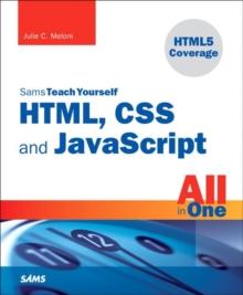 Sams Teach Yourself HTML, CSS, and JavaScript All in One