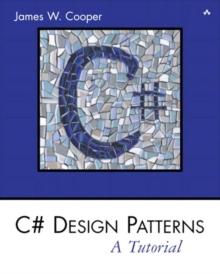 C# Design Patterns : A Tutorial