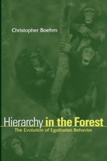 Hierarchy in the Forest : The Evolution of Egalitarian Behavior