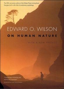 On Human Nature : Twenty-Fifth Anniversary Edition, With a New Preface