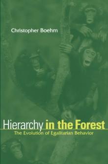 Hierarchy in the Forest : The Evolution of Egalitarian Behavior