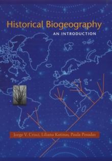 Historical Biogeography : An Introduction