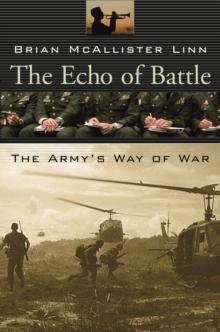 The Echo of Battle : The Armys Way of War