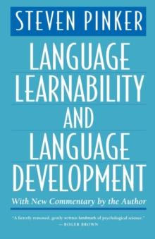 Language Learnability and Language Development : With New Commentary by the Author