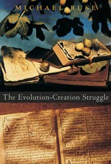 The Evolution-Creation Struggle