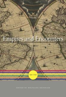 Empires and Encounters : 1350-1750