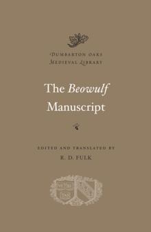 The Beowulf Manuscript : Complete Texts and The Fight at Finnsburg