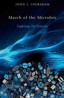 March of the Microbes : Sighting the Unseen