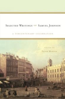 Samuel Johnson : Selected Writings: A Tercentenary Celebration