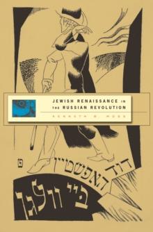 Jewish Renaissance in the Russian Revolution