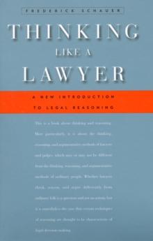 Thinking Like a Lawyer : A New Introduction to Legal Reasoning