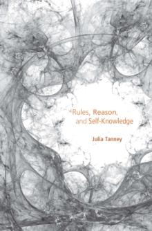 Rules, Reason, and Self-Knowledge