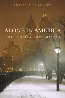 Alone in America : The Stories that Matter