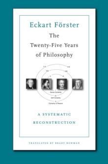 The Twenty-Five Years of Philosophy : A Systematic Reconstruction