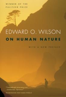 On Human Nature : Twenty-Fifth Anniversary Edition, With a New Preface