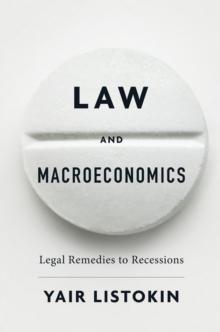 Law and Macroeconomics : Legal Remedies to Recessions