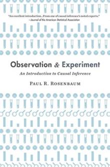 Observation and Experiment : An Introduction to Causal Inference