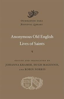 Anonymous Old English Lives of Saints