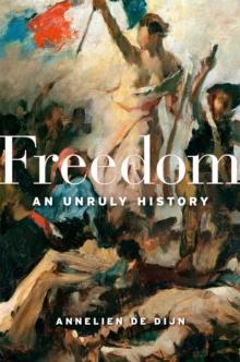 Freedom : An Unruly History