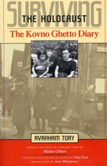 Surviving the Holocaust : The Kovno Ghetto Diary