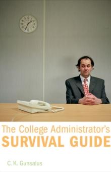 The College Administrator's Survival Guide