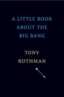 A Little Book about the Big Bang