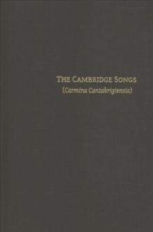 The Cambridge Songs (Carmina Cantabrigiensia)