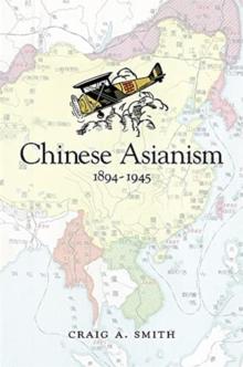 Chinese Asianism, 18941945