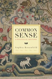 Common Sense : A Political History