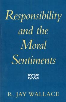 Responsibility and the Moral Sentiments