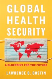 Global Health Security : A Blueprint for the Future