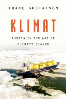 Klimat : Russia in the Age of Climate Change