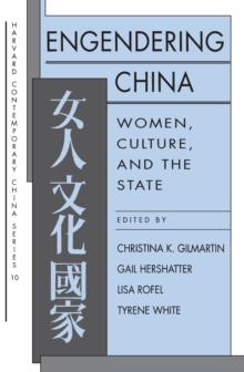 Engendering China : Women, Culture, and the State