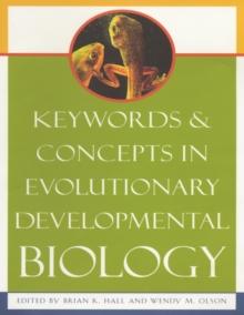 Keywords and Concepts in Evolutionary Developmental Biology