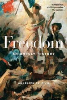 Freedom : An Unruly History