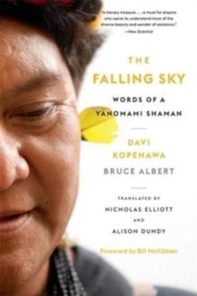 The Falling Sky : Words of a Yanomami Shaman