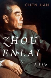 Zhou Enlai : A Life