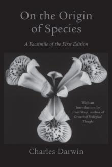 On the Origin of Species : A Facsimile of the First Edition