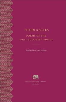 Therigatha : Selected Poems of the First Buddhist Women