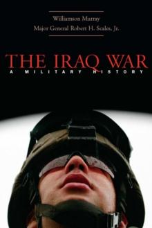 The Iraq War : A Military History