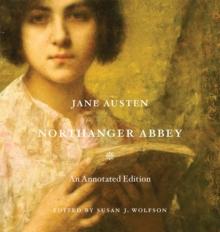 Northanger Abbey : An Annotated Edition