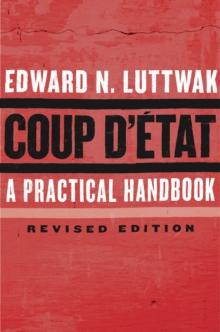 Coup d'Etat : A Practical Handbook, Revised Edition