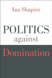 Politics against Domination