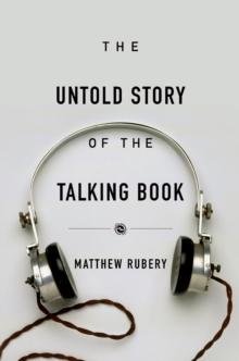 The Untold Story of the Talking Book