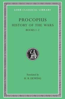 History of the Wars, Volume I : Books 12