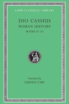 Roman History, Volume VI : Books 51-55