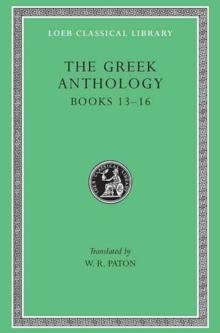 The Greek Anthology, Volume V : Books 1316