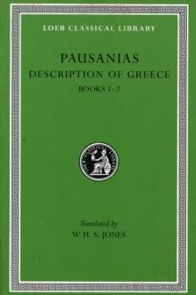 Description of Greece, Volume I : Books 12