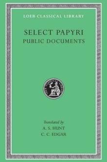 Select Papyri, Volume II: Public Documents