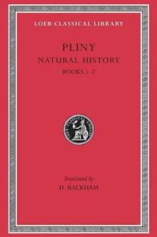 Natural History, Volume I: Books 1-2